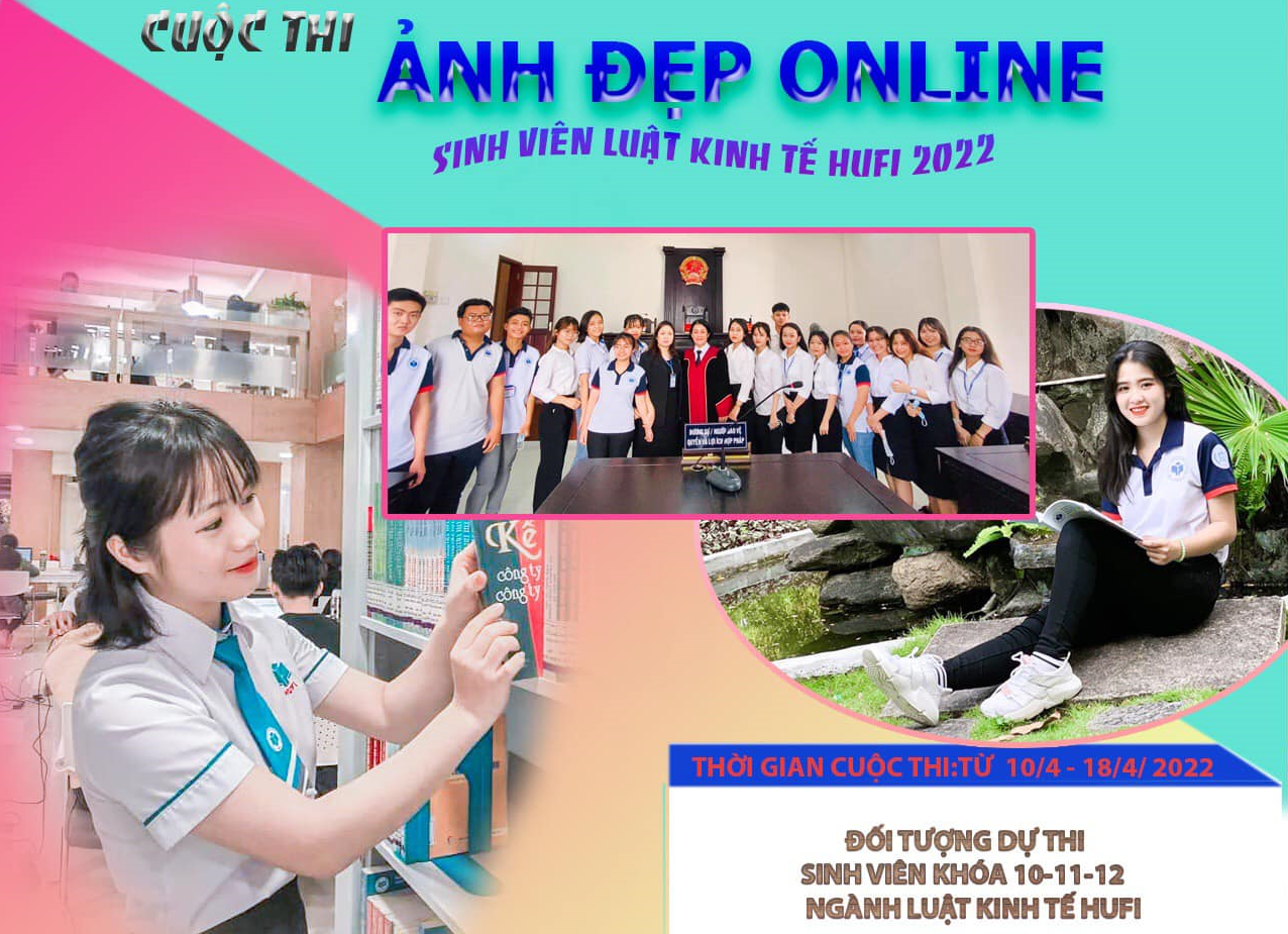 Cuộc thi “Ảnh đẹp online - Sinh viên Luật Kinh tế HUFI 2022